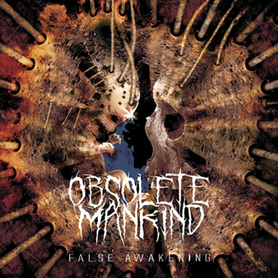 OBSOLETE MANKIND - False Awakening